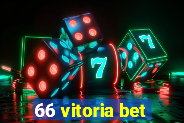 66 vitoria bet